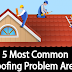 5 Most Common Roofing Problem Areas #infographic
