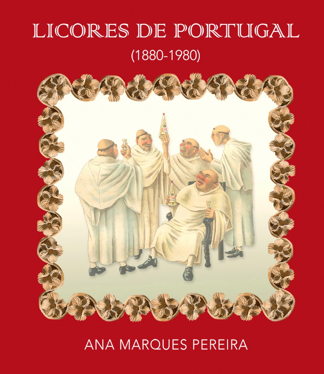 Licores de Portugal (1880-1980)