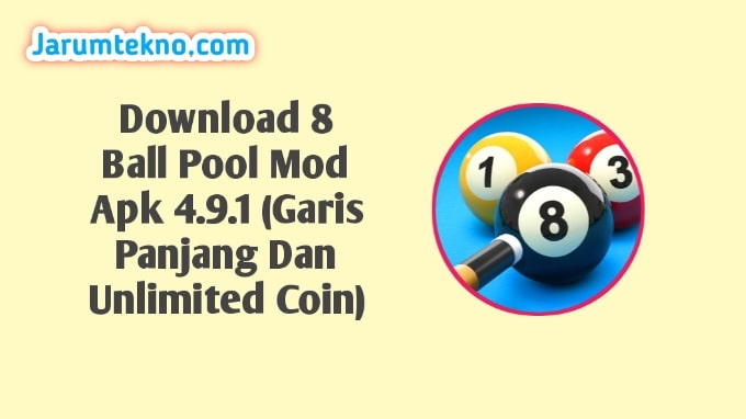 Download 8 Ball Pool Mod Apk 4.9.1 (Garis Panjang Dan Unlimited Coin)