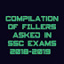 PART-2 of Compilation of FILLERS asked in SSC Exams 2018-2019 (Based on TCS pattern)