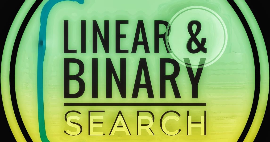 Linear Search and Binary Search in C