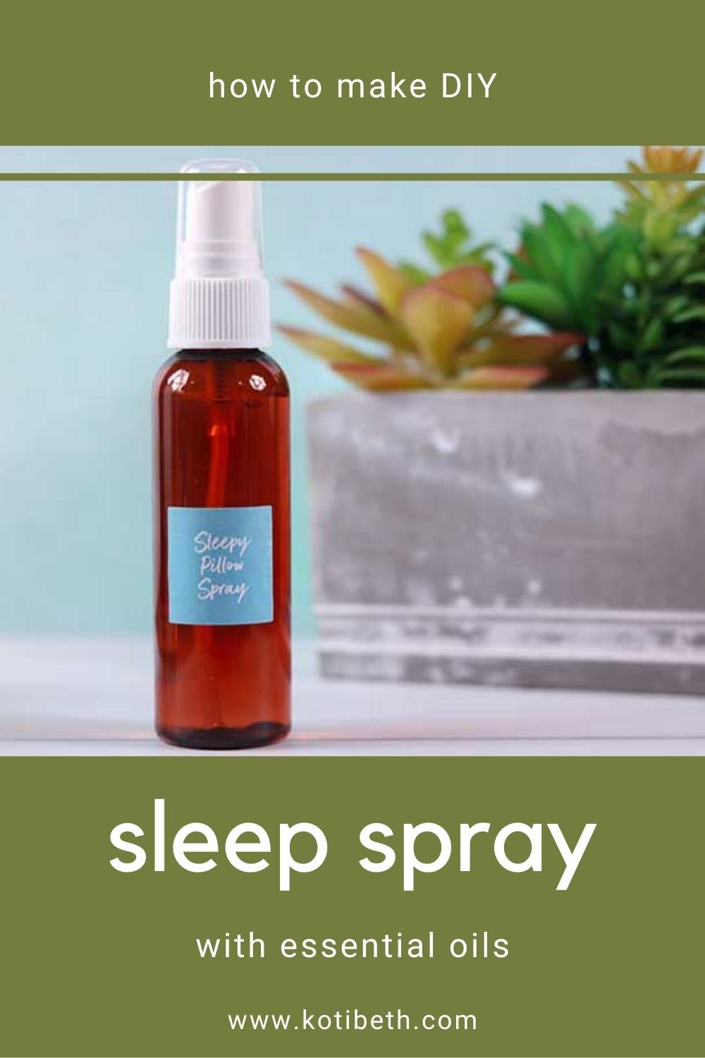How to Make Pillow Mist For Sleep Koti Beth