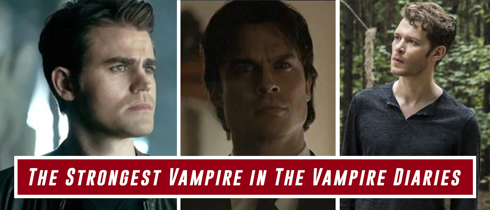 The Strongest Vampire in The Vampire Diaries Top Nation Movies, Seris, Quizzes, Reviews