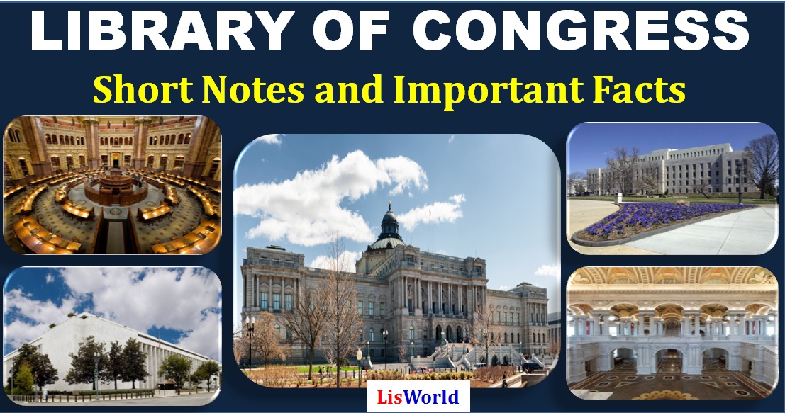 LIBRARY OF CONGRESSShort Notes Important Facts (Establishment April