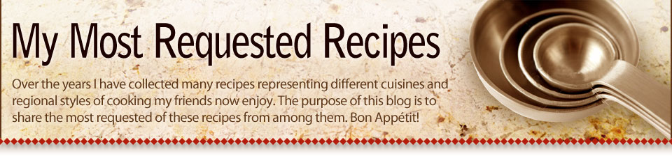 My Most Requested Recipes