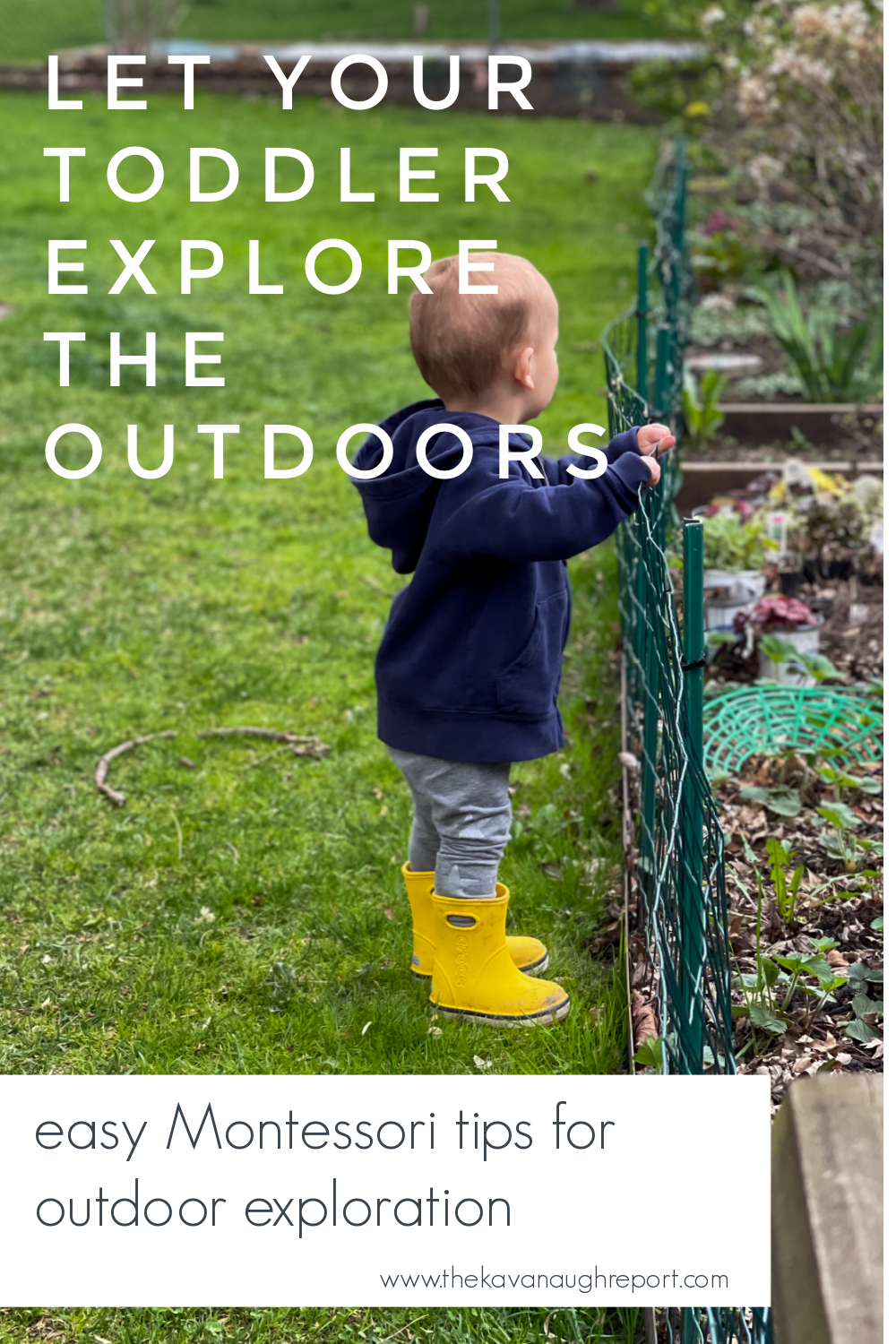 Easy, free tips for allowing toddlers to get outside and explore. These Montessori parenting tips balance the need to move with safety concerns.