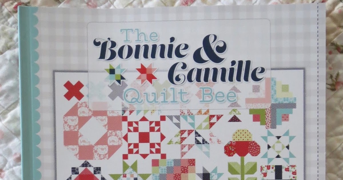 Quilting on Main Street The Bonnie & Camille Quilt Bee Book