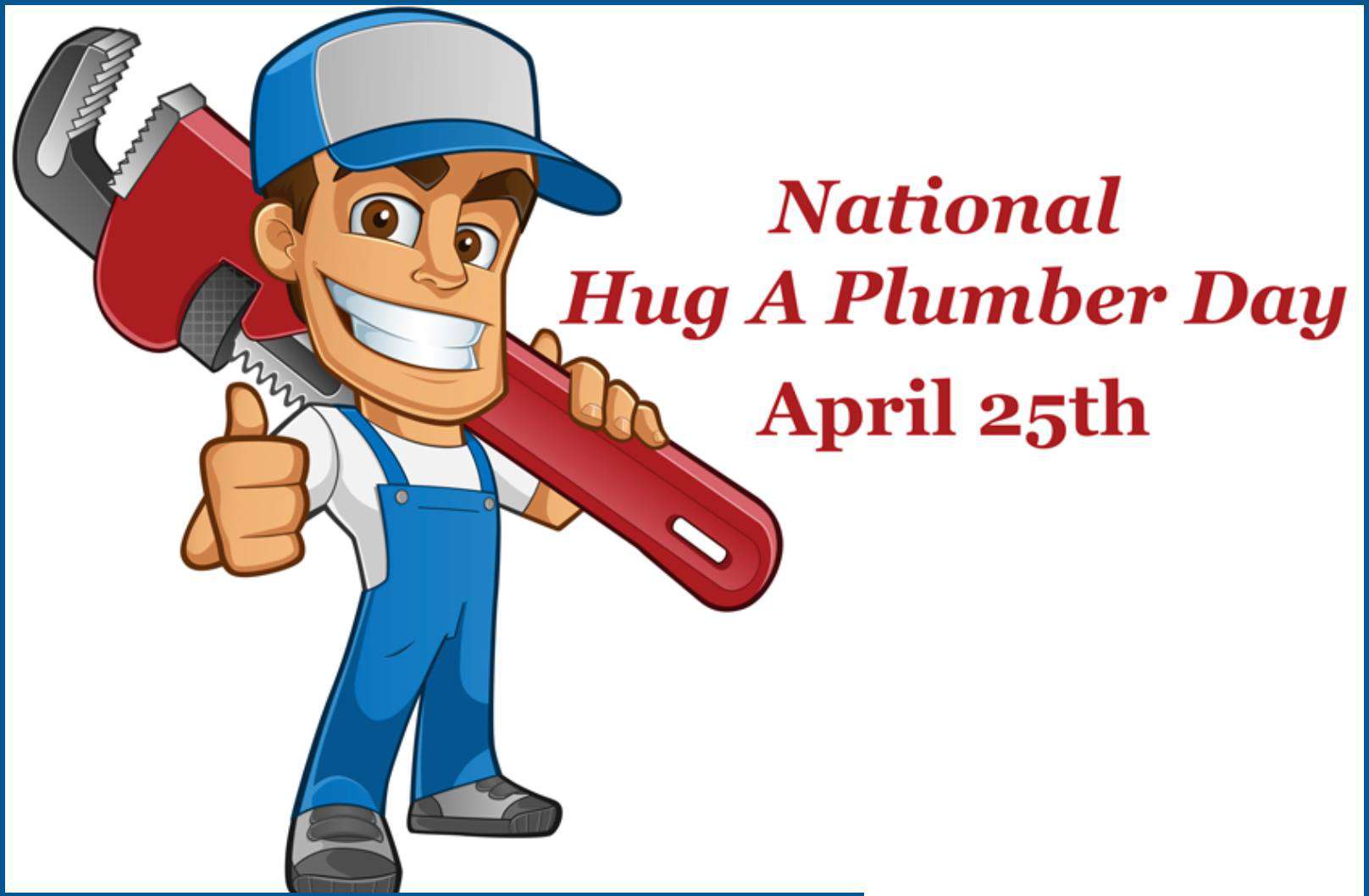National Hug a Plumber Day Wishes Images Whatsapp Images