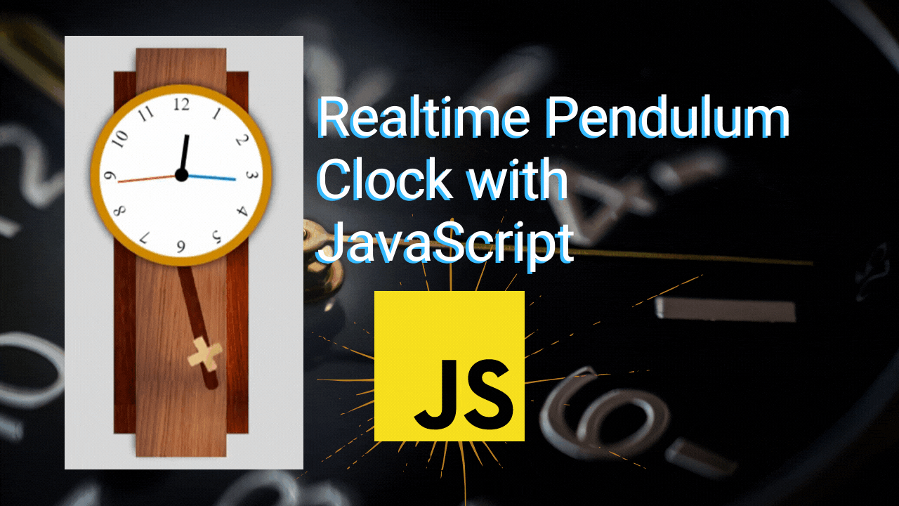 Real Time Pendulum Clock with Javascript