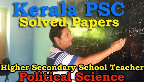 Solved Paper Higher Secondary School Teacher Political Science (14 Dec 2015)
