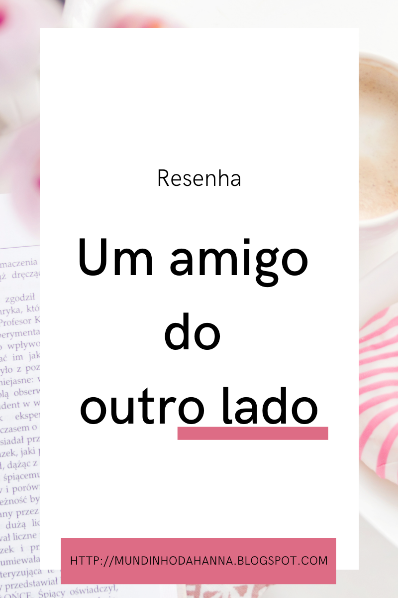 Um amigo do outro lado | Carol Camargo