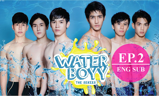 [Eng Sub] Water Boyy The Series (ตัวอย่าง) EP.2 Full