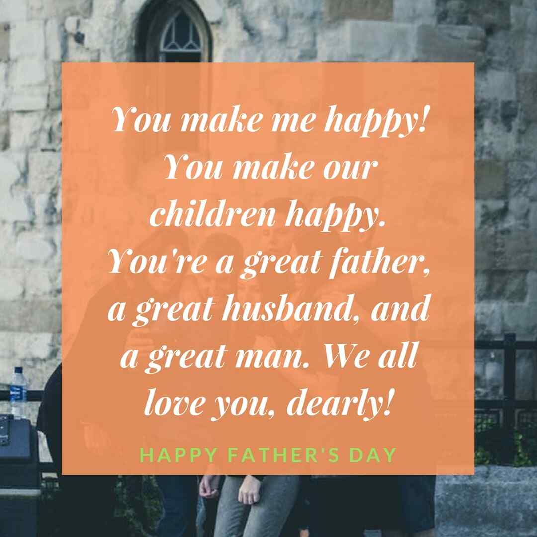 50+ Happy Fathers Day 2023 Quotes, Messages, Sayings, Poems & Pictures