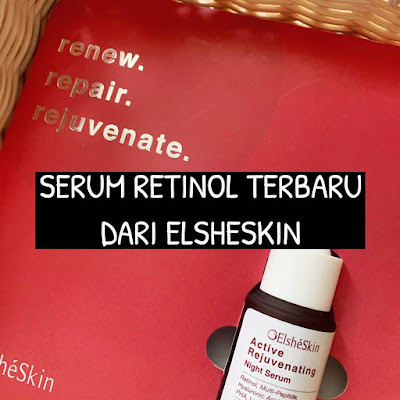 [UNBOXING & FIRST IMPRESSION] Elsheskin Active Rejuvenating Night Serum