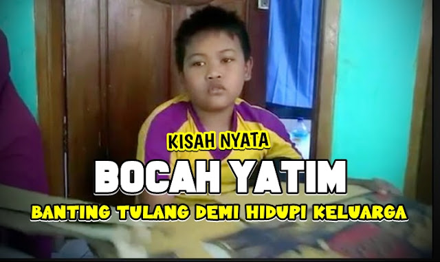 Kisah Nyata: Bocah Yatim Yang Bercita-cita Jadi Hafidz Qur'an Ini Banting Tulang Demi Menghidupi Keluarganya