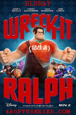 Wreck-It Ralph (2012) 300Mb Full Hindi Dual Audio Movie Download 480p BRRip Free Watch Online Full Movie Download Worldfree4u 9xmovies