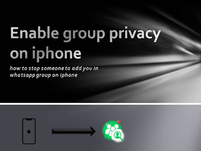 how to stop someone from adding you on whatsapp group