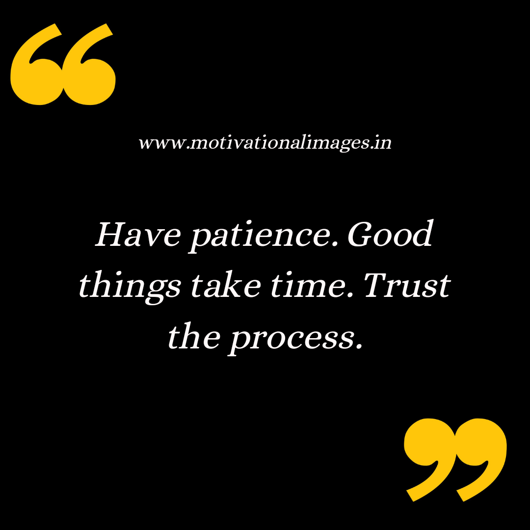Quotes about trusting the process
