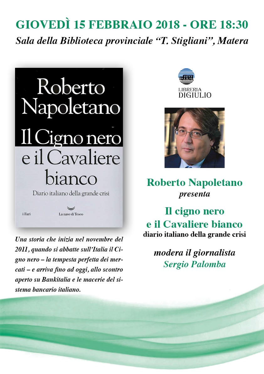 Matera, il 15 la Libreria Di Giulio promuove la del libro di Roberto Napoletano cigno nero e cavaliere bianco” - TuttoH24.info