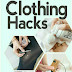 10 Clothing Hacks Every Woman Should Know