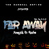 MUSIC: Yvng Sid feat. Basho - Far Away (Prod. By C.S.E)