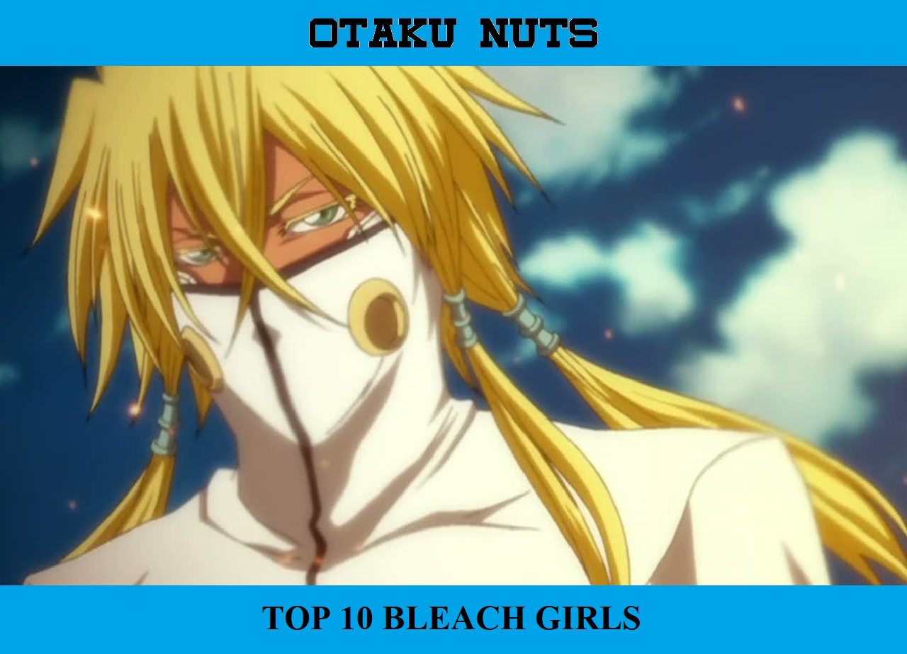 Top 10 Best Bleach Characters 