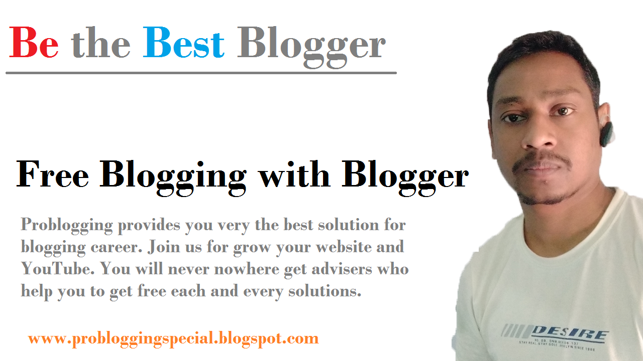 problogging special website gives you change to free grow you blogging
