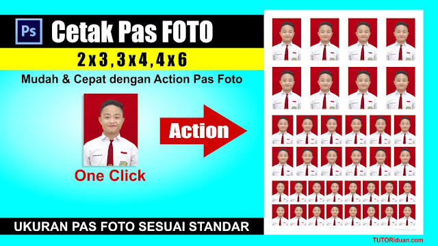 Cara CEPAT Cetak Pas Foto 4x6 3x4 2x3 dengan Action Photoshop