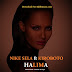 AUDIO l Nike Sela ft Kiroboto - HALIMA l Download 
