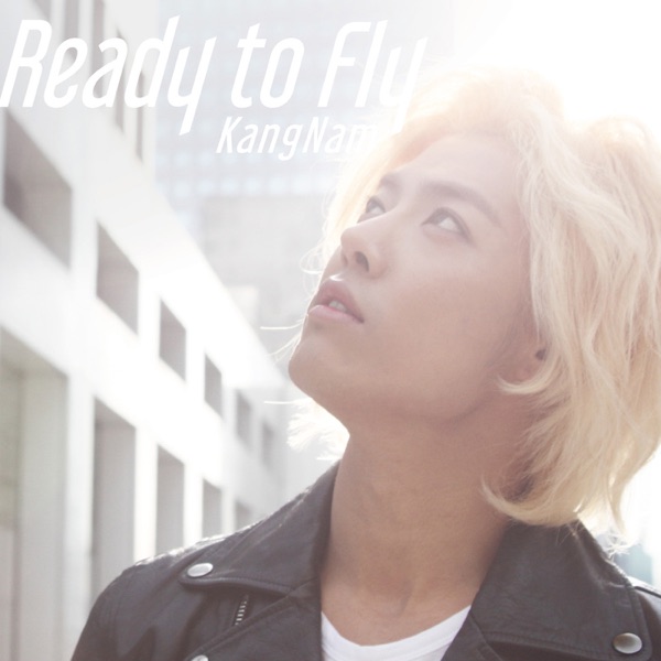KangNam – Ready to Fly – EP