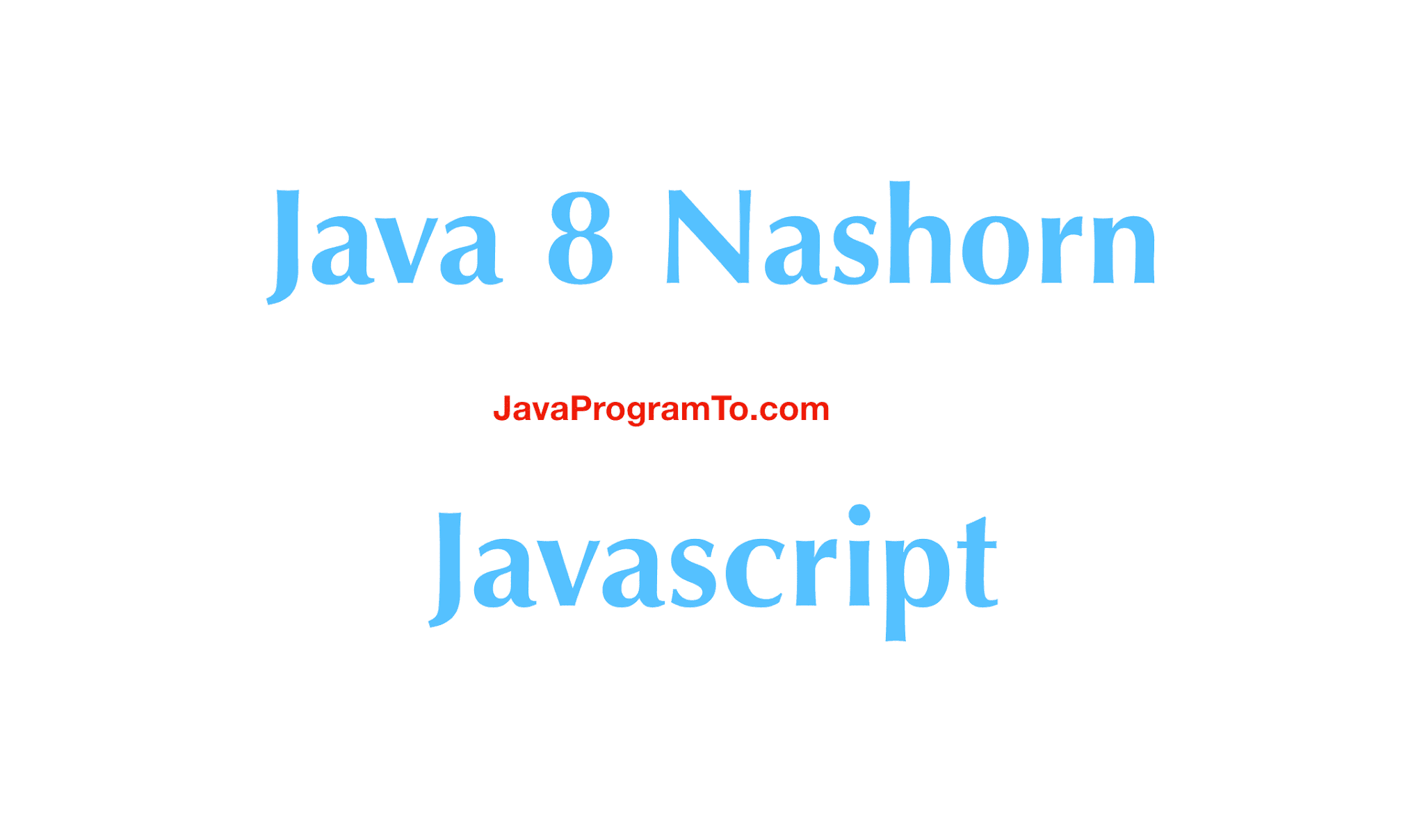 Nashorn Javascript Engine In Java With Examples – MCUEX