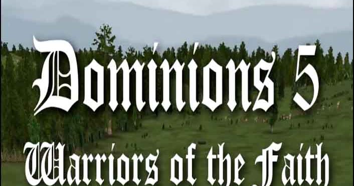 Dominions 5 - warriors of the faith download torrent Dominions 5 - warriors of the faith download torrent