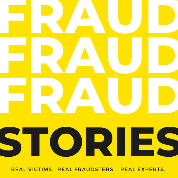 Fraud Stories Podcast, Guest: Jeff Grant, SBA/PPP Loan Fraud