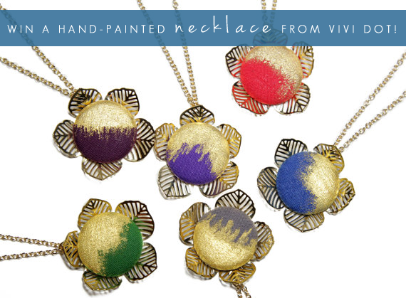 Win A Hand-Painted Necklace from Vivi Dot!