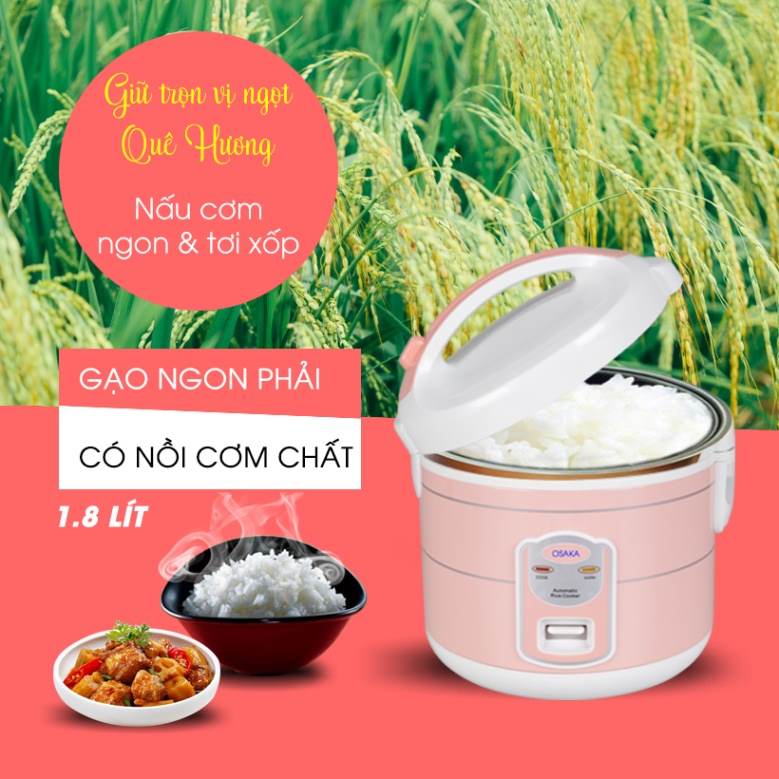 Nồi cơm điện Osaka RC118T – Giữ trọn vị Quê hương