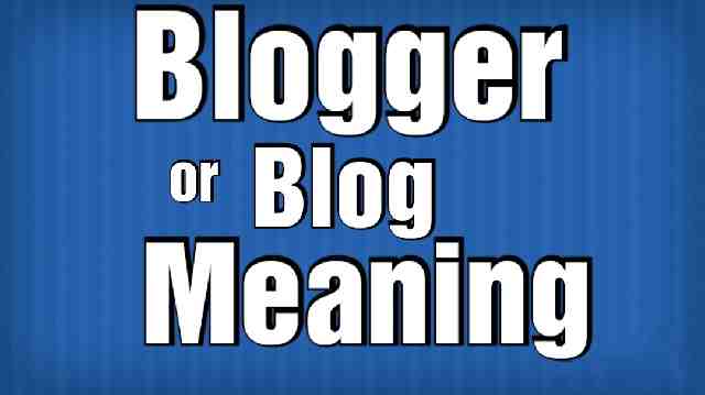 Blogger meaning