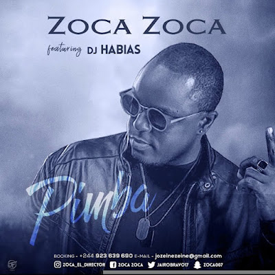 Zoca Zoca feat. Dj Habias - Pimba (2018) [Download]
