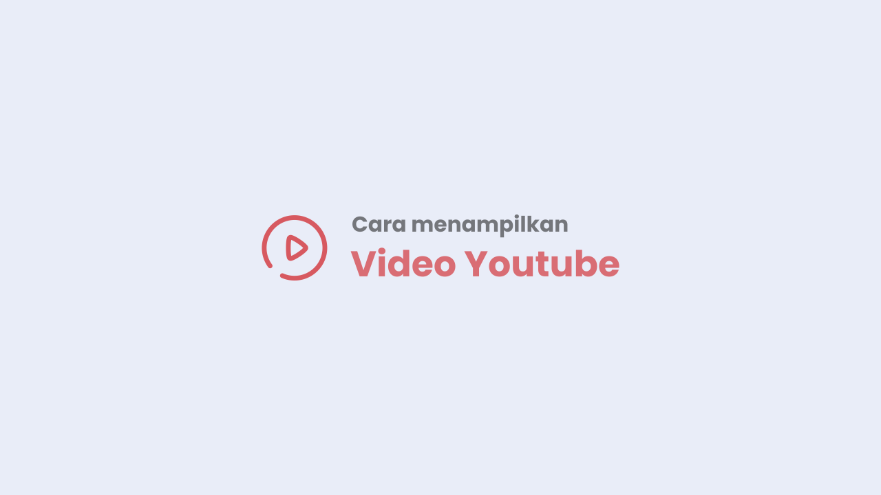 Cara Menampikan Video Youtube Pada AMP