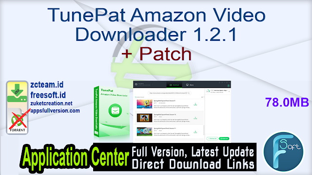 TunePat Amazon Video Downloader 1.2.1 + Patch_ ZcTeam.id