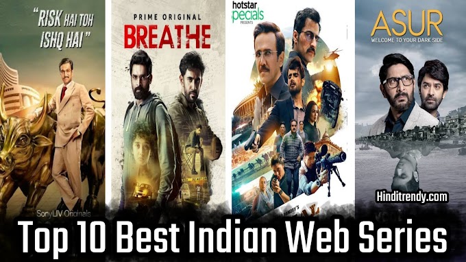 ये है बॉलीवुड की 10 दमदार वेब सिरीज़ - Top 10 Best Bollywood Web Series 2023