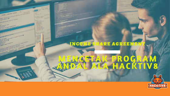 Mencetak Programmer Andal Bersama Program Isa Hacktiv8 Catatan Pencerahan
