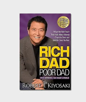 Rich Dad Poor Dad - Robert Kiyosaki
