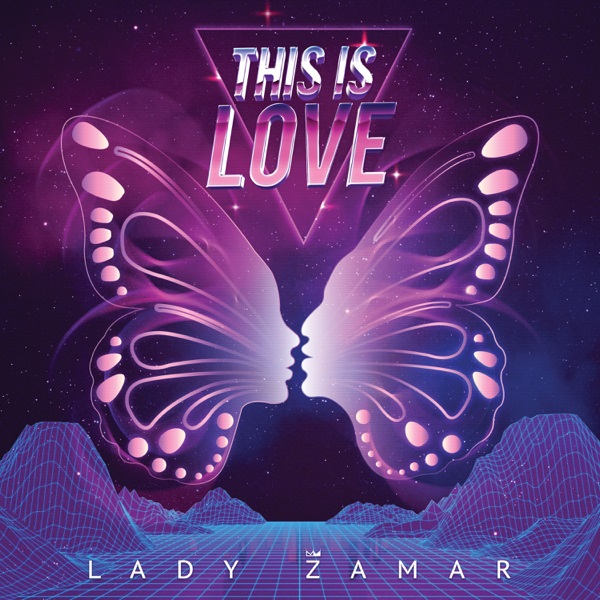 Lady Zamar – This Is Love (Original Mix)