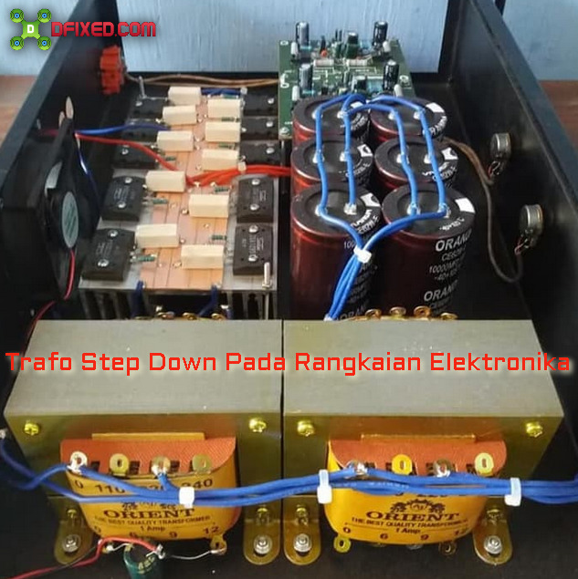 Trafo Step Down Pada Rangkaian Elektronika Trafo Step Down Pada Rangkaian Elektronika