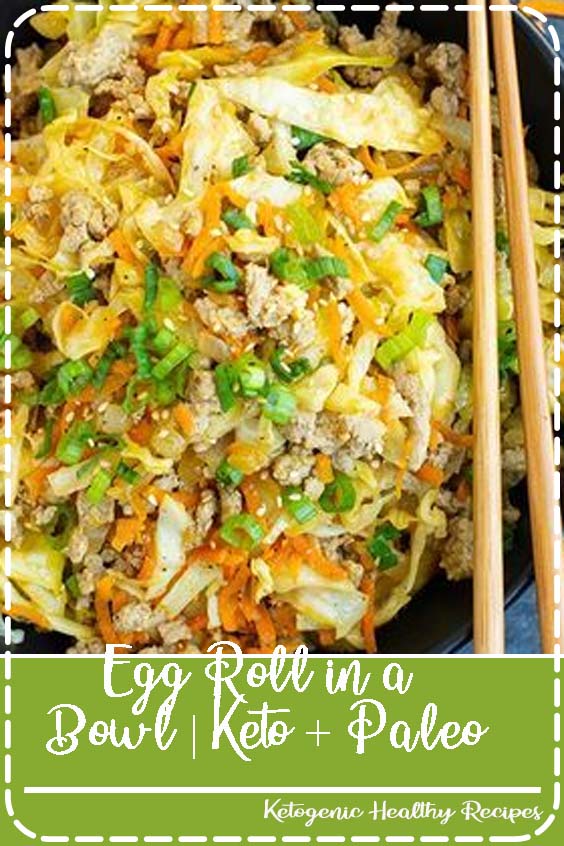Egg Roll in a Bowl | Keto + Paleo - Dessert Recipes Robert