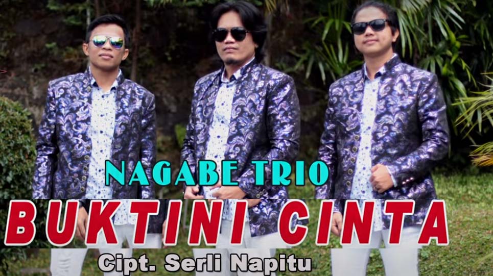 Lirik Lagu Buktini Cinta Nagabe Trio Beserta Makna Dan Terjemahan Lagu Batak Mantab Lirik Lagu Buktini Cinta Nagabe Trio Beserta Makna Dan Terjemahan Lagu Batak Mantab
