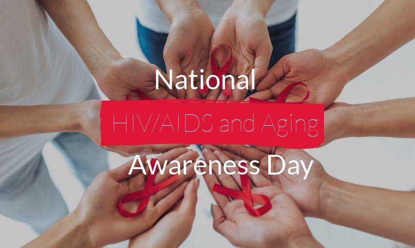 National HIVAIDS and Aging Awareness