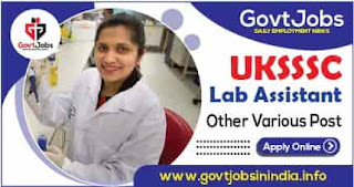 UKSSSC Lab Assistant Other Various Post Online Form