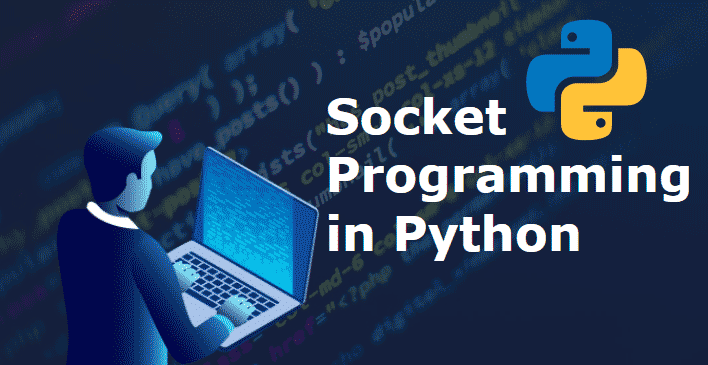 Python Socket Programming: Quick Guide for Starters | EC-Council Central