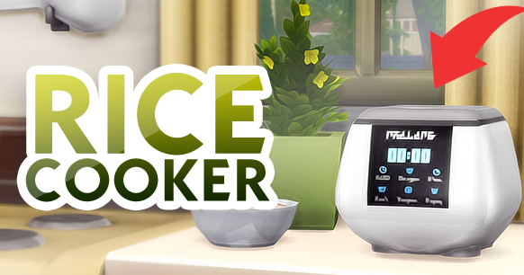 XUrbanSimsX Official Website: NEW RICE COOKER FOR THE SIMS 4 🍚🥢